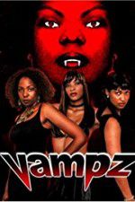 Watch Vampz Myflixer