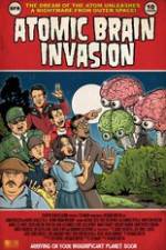 Watch Atomic Brain Invasion Myflixer