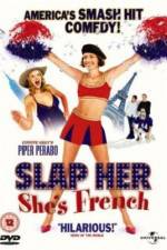 Watch Slap Her... She's French Myflixer