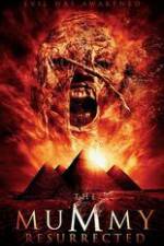 Watch The Mummy Resurrected Myflixer