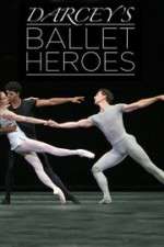 Watch Darcey's Ballet Heroes Myflixer