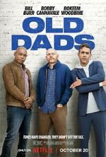 Watch Old Dads Myflixer