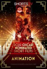 Watch 2022 Oscar Nominated Short Films: Animation Myflixer