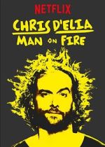 Watch Chris D'Elia: Man on Fire Myflixer