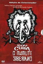 Watch I am Cuba, the Siberian Mammoth Myflixer