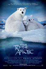 Watch To the Arctic 3D Myflixer