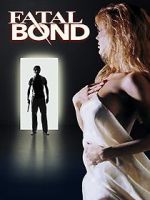 Watch Fatal Bond Myflixer