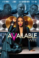 Watch The Available Wife Myflixer