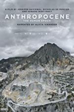 Watch Anthropocene: The Human Epoch Myflixer