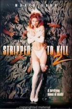 Watch Stripped to Kill II Live Girls Myflixer