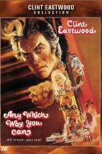 Watch Any Which Way You Can Myflixer