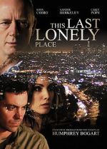 Watch This Last Lonely Place Myflixer