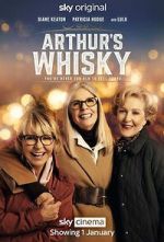 Watch Arthur\'s Whisky Myflixer