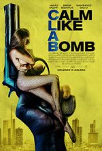 Watch Calm Like a Bomb Myflixer