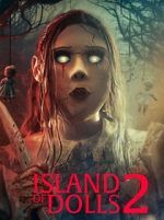 Watch Island of the Dolls 2 Myflixer