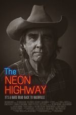 Watch The Neon Highway Myflixer