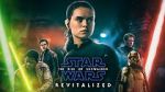 Watch Star Wars: The Rise of Skywalker - Revitalized Myflixer
