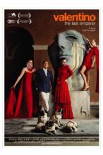 Watch Valentino: The Last Emperor Myflixer