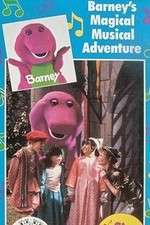Watch Barneys Magical Musical Adventure Myflixer