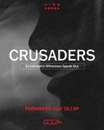Watch Crusaders: Ex Jehovah\'s Witnesses Speak Out Myflixer