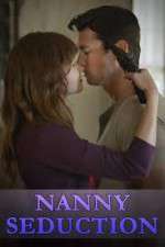 Watch Nanny Seduction Myflixer