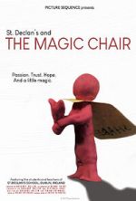 Watch St. Declan\'s and THE MAGIC CHAIR Myflixer