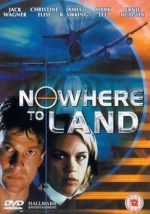 Watch Nowhere to Land Myflixer