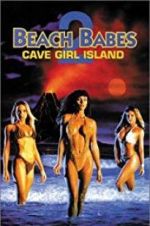 Watch Beach Babes 2: Cave Girl Island Myflixer