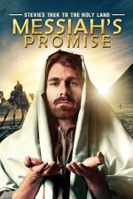 Watch Stevie\'s Trek to the Holy Land: Messiah\'s Promise (Short 2014) Myflixer