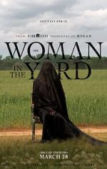 Watch The Woman in the Yard Myflixer