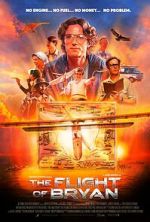 Watch The Flight of Bryan Myflixer