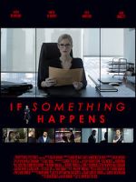 Watch If Something Happens Myflixer