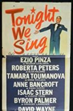 Watch Tonight We Sing Myflixer