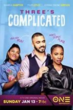Watch Three\'s Complicated Myflixer
