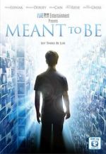 Watch Meant to Be Myflixer