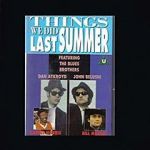 Watch Things We Did Last Summer Myflixer