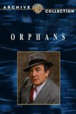 Watch Orphans Myflixer