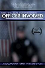 Watch Officer Involved Myflixer