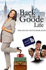 Watch Back to the Goode Life Myflixer
