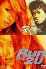Watch Run 2 U Myflixer