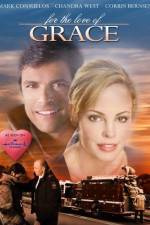 Watch For the Love of Grace Myflixer