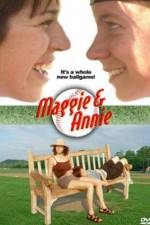 Watch Maggie and Annie Myflixer
