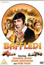 Watch Baffled! Myflixer