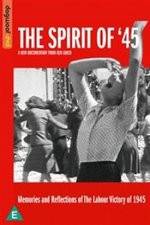 Watch The Spirit of 45 Myflixer