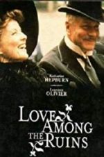 Watch Love Among the Ruins Myflixer