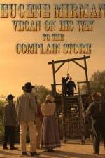 Watch Eugene Mirman: Vegan on His Way to the Complain Store Myflixer