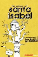Watch The Sinking of Santa Isabel Myflixer