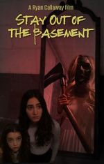 Watch Stay Out of the Basement Myflixer