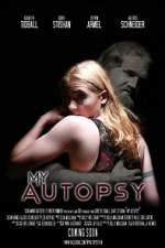 Watch My Autopsy Myflixer