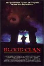 Watch Blood Clan Myflixer